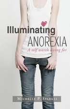 Illuminating Anorexia