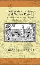 Earthquakes, Tsunami and Nuclear Power