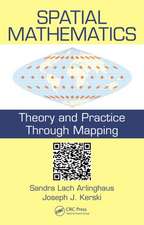 Spatial Mathematics: Theory and Practice through Mapping