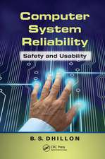 Computer System Reliability: Safety and Usability