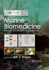 Marine Biomedicine: From Beach to Bedside