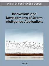 Innovations and Developments of Swarm Intelligence Applications