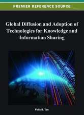 Global Diffusion and Adoption of Technologies for Knowledge and Information Sharing