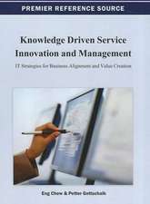 Knowledge Driven Service Innovation and Management