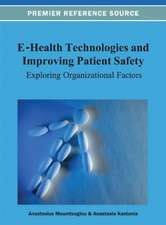 E-Health Technologies and Improving Patient Safety