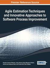 Agile Estimation Techniques and Innovative Approaches to Software Process Improvement