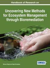 Handbook of Research on Uncovering New Methods for Ecosystem Management Through Bioremediation: Impacts of Business Performance in China