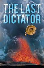 The Last Dictator