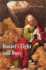 Daniel's Fight and Ours