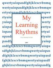 My Learning Rhythms