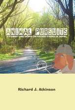 Animal Pursuits