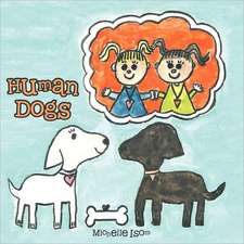 Human Dogs