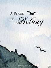 A Place to Belong