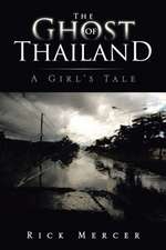 The Ghost of Thailand