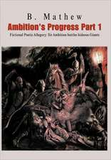 Ambition's Progress Part 1