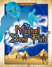 The Magical Bone Flute