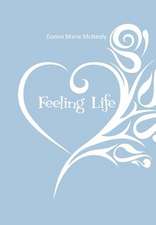 Feeling Life