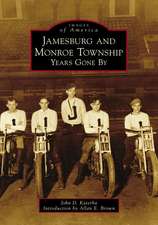 Jamesburg and Monroe Township: Years Gone by