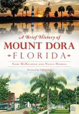 A Brief History of Mount Dora, Florida