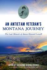 An Antietam Veteran's Montana Journey