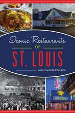 Iconic Restaurants of St. Louis