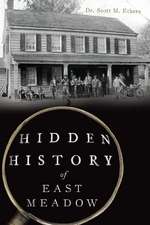 Hidden History of East Meadow