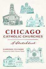 Chicago Catholic Churches: A Sketchbook