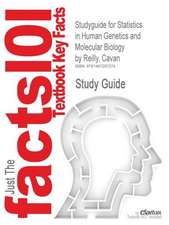 Studyguide for Statistics in Human Genetics and Molecular Biology by Reilly, Cavan, ISBN 9781420072631