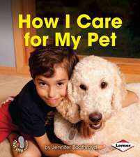 How I Care for My Pet