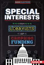 Special Interests: From Lobbyists to Campaign Funding