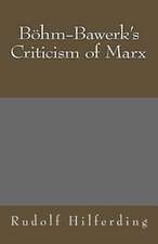 Bohm-Bawerk's Criticism of Marx