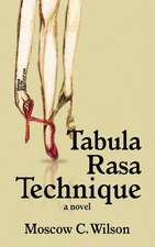 Tabula Rasa Technique