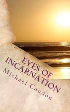 Eyes of Incarnation