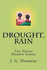 Drought, Rain