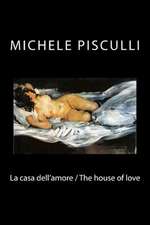 La Casa Dell'amore / The House of Love