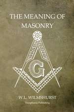 The Meaning of Masonry