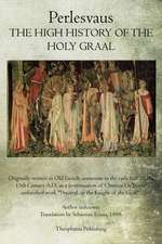 The High History of the Holy Graal