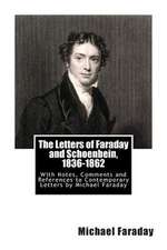 The Letters of Faraday and Schoenbein, 1836-1862