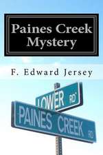 Paines Creek Mystery