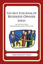 The Best Ever Book of Business Owner Jokes