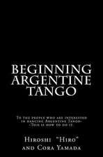 Beginning Argentine Tango