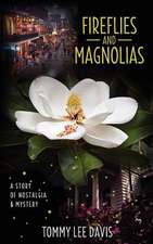 Fireflies and Magnolias