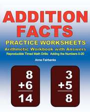 Addition Facts Practice Worksheets Arithmetic Workbook with Answers