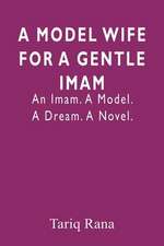 A Model Wife for a Gentle Imam