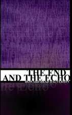 The End and the Echo