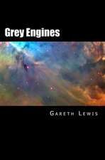 Grey Engines