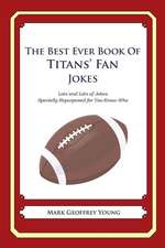 The Best Ever Book of Titans' Fan Jokes