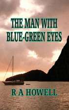 The Man with Blue Green Eyes