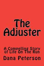 The Adjuster