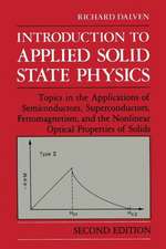 Introduction to Applied Solid State Physics: Topics in the Applications of Semiconductors, Superconductors, Ferromagnetism, and the Nonlinear Optical Properties of Solids